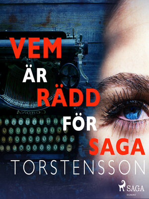 cover image of Vem är rädd för Saga Torstensson
